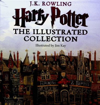 how many illustrated harry potter books are there and why do they matter in the literary world?